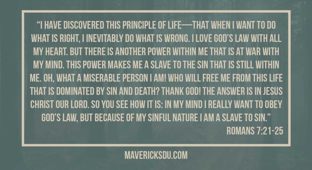 Romans 7-21-25